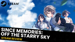 Read more about the article SINce Memories: Off the Starry Sky Review